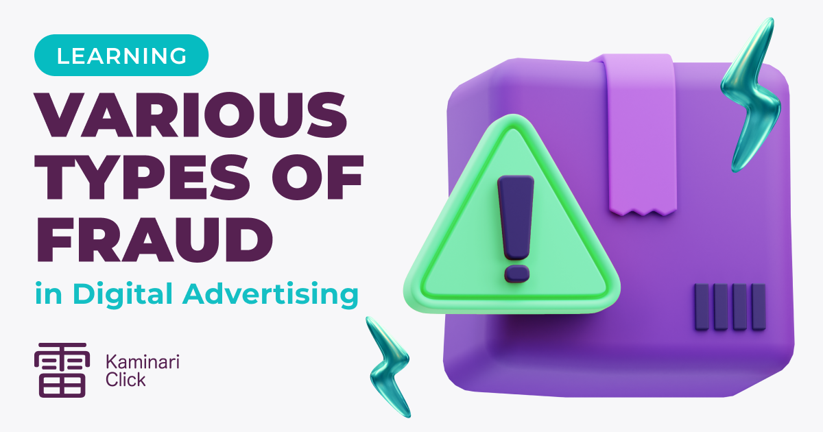 Overview of Various Types of Fraud in Digital Advertising