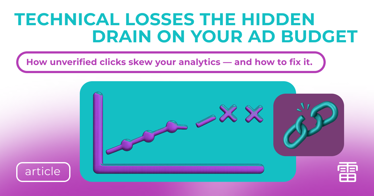 Technical Losses — Kaminari Click’s Custom Metric Revealing Hidden Budget Drain