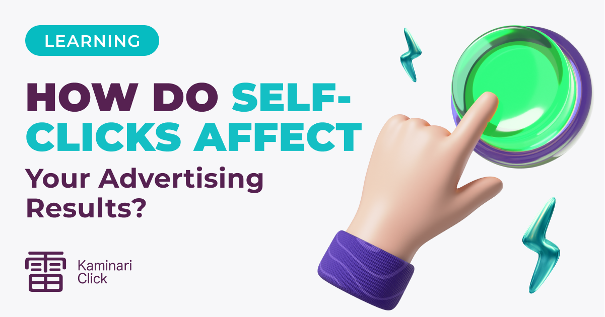 Understanding the Impact of Self-Clicks on Advertising Effectiveness