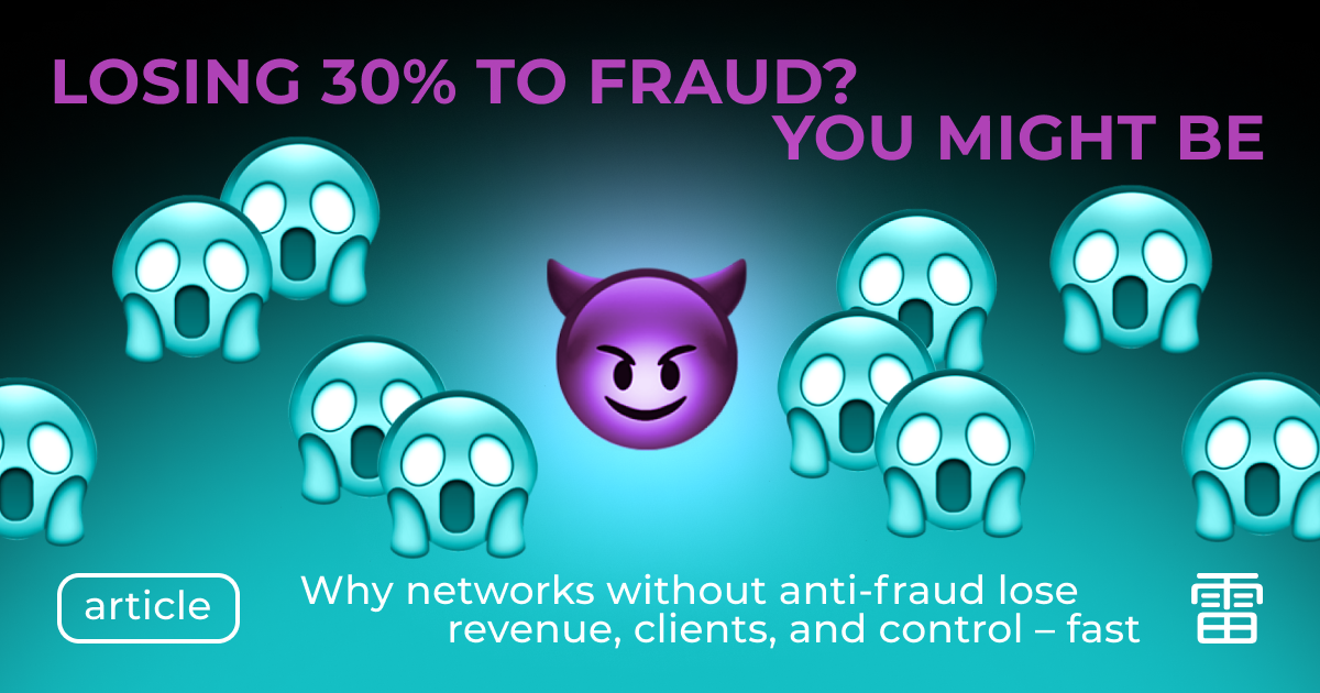 How Affiliate Networks Lose Up to 30% of Revenue Without Anti-Fraud