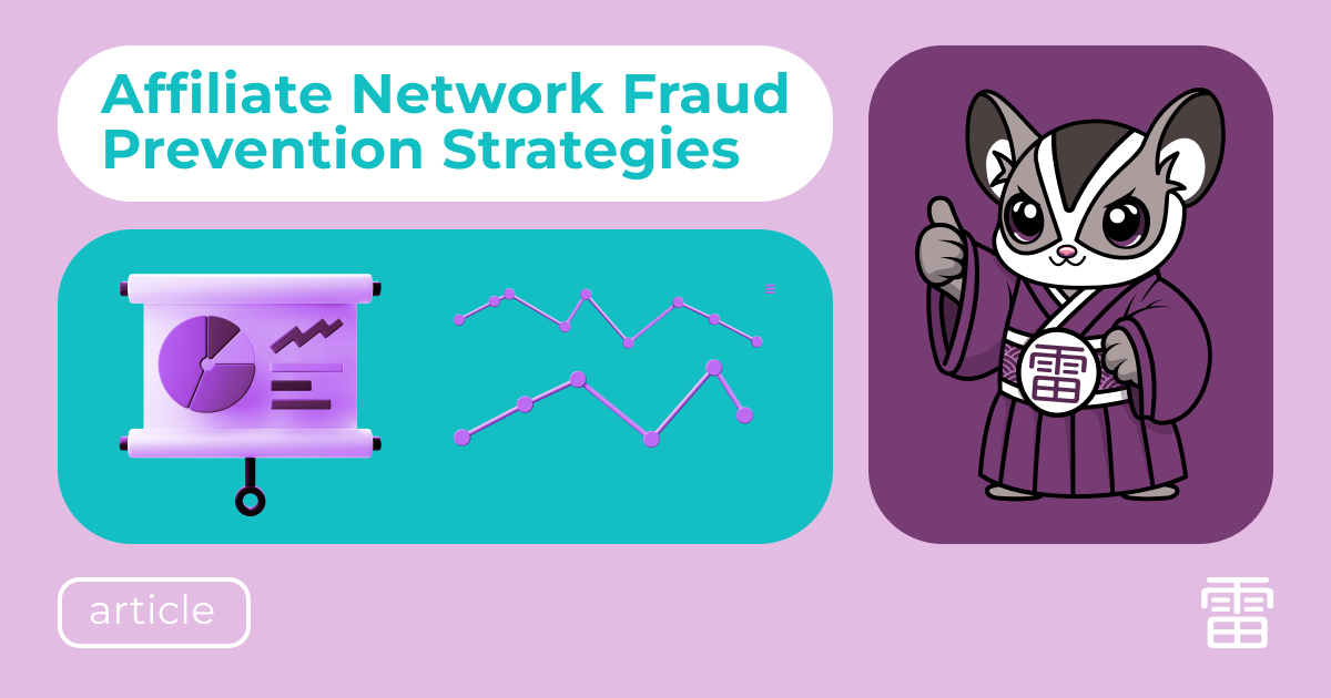 Affiliate Network Fraud Prevention Strategies: Insights from Kaminari Click