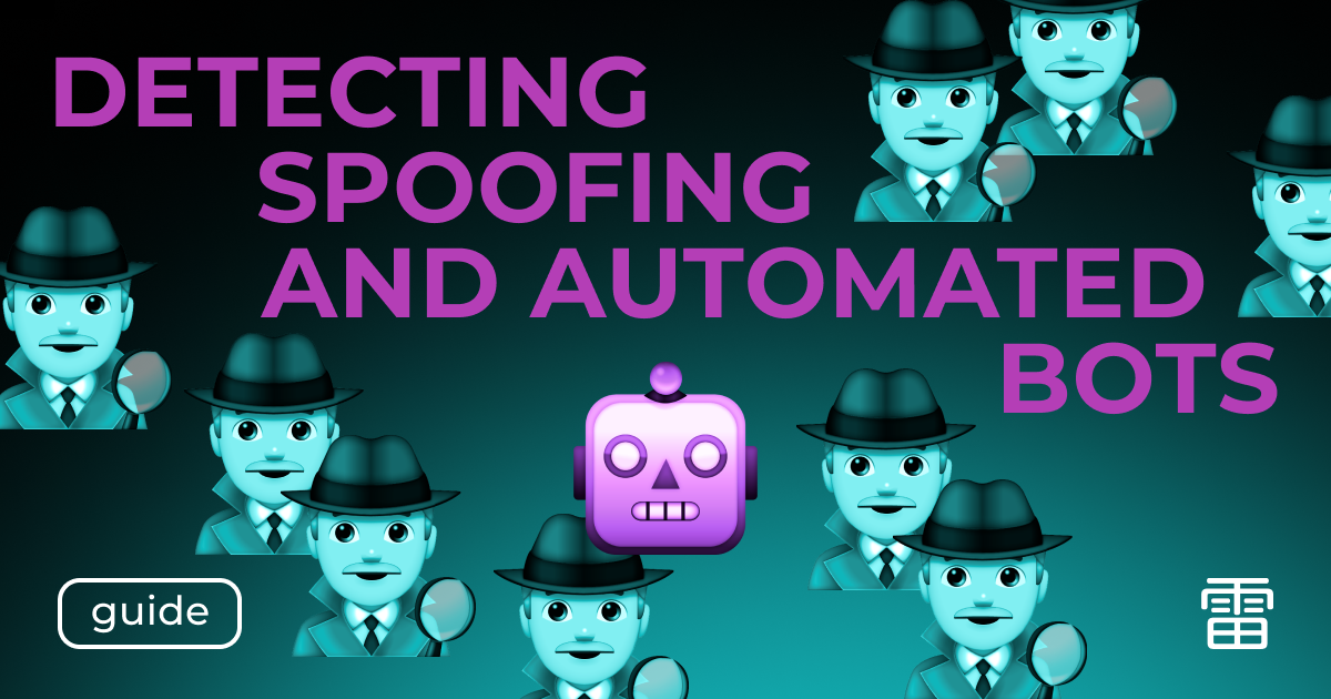 Sophisticated Invalid Traffic: Detecting Spoofing and Automated Bots